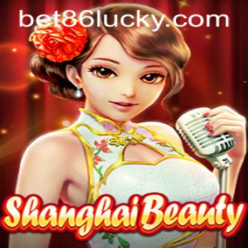 Discover the Thrills of ShanghaiBeauty | Dive into the World of bet86